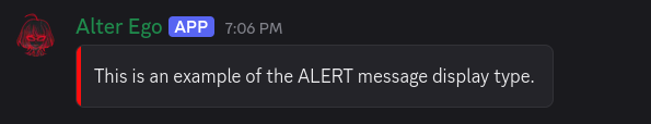 An example of a message sent using the ALERT message display type