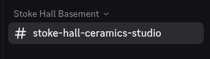 Screenshot of Discord server channel sidebar with room channel named “stoke-hall-ceramics-studio”.