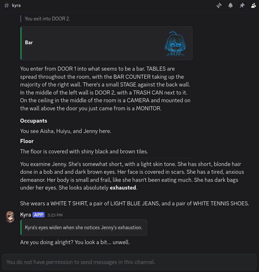 Kyra’s spectate channel. Her dialog and narrations are mirrored with webhook messages.